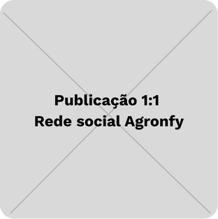 Publicação 11 Rede social Agronfy