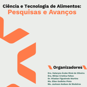 Capítulo de livro (submissão)– E-book “Ciência e Tecnologia de Alimentos: Pesquisas e Avanços” – Volume 6